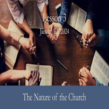 Lesson 3 - The Nature of the Church.pptx