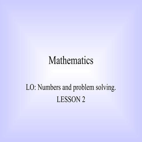 LESSON 2 & 3 COMPARING NUMBERS such as place value .ppt