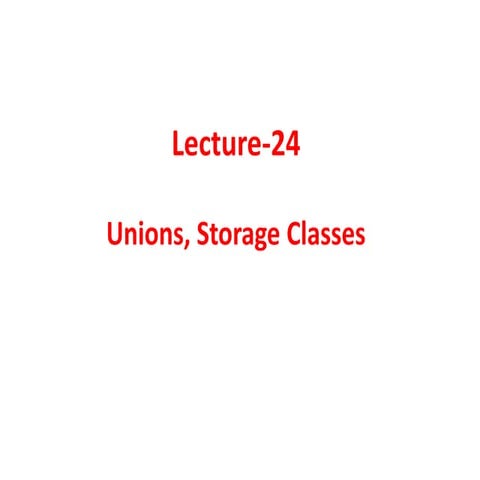 Lesson 26 c programming ( union, storage classes) | PPTX | Programming ...