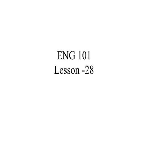 ENG101- English Comprehension- Lecture 28