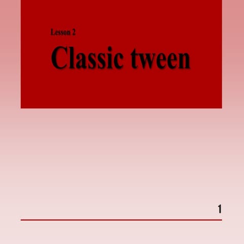 Adobe Flash CS4 - Classic tween