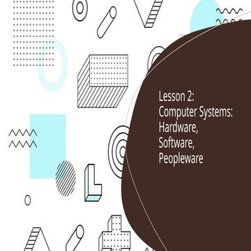 Computer Systems: Hardware, Software and Peopleware | PPTX