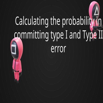 presentation for types of error in statistic. pptx