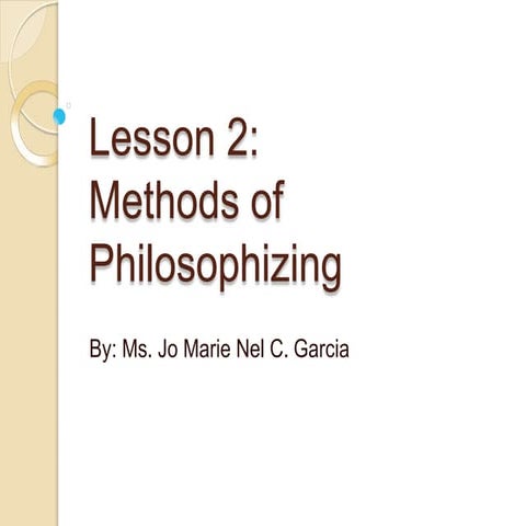 lesson2methodsofphilosophizing-.pptx