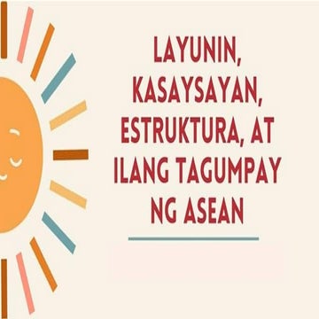 Lesson 2 Mga Tagumpay ng Asean sa Pagkamit ng Kalayaan at Kaunlaran sa Rehiyo...