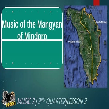 MUSIC EDUCATION 7 2ND QUARTER Lesson 2 music of mangyan of mindoro