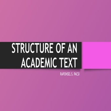 Lesson 2 STRUCTURE OF AN ACADEMIC TEXT.pptx