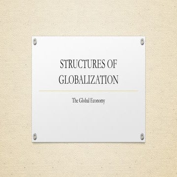 LESSON 2 STRUCTURES OF GLOBALIZATION.pptx