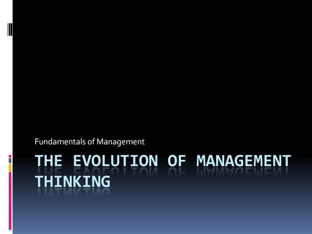 The Evolution of Management Thinking