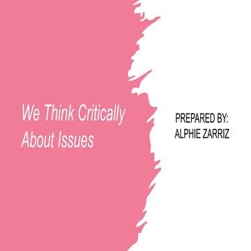 Lesson 2 we think critically about issues