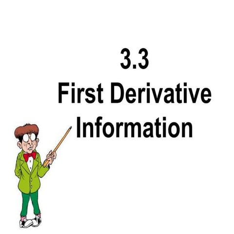 Lesson 3.3 First Derivative Information