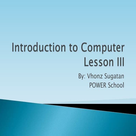 Introduction to Computer Lesson 3 | PPT