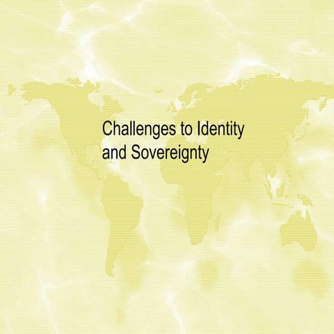 Lesson 3   challenges to identity and sovereignty