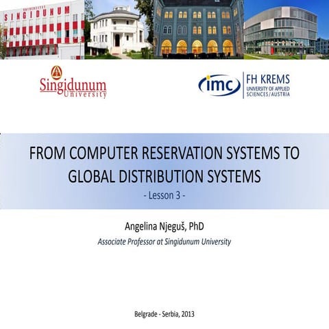 Lesson 3: From Computer Reservation Systems to Global Distribution Systems