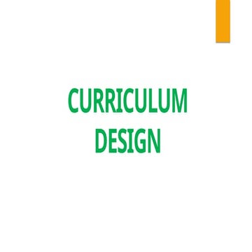Lesson 3- Curriculum-Design. Lesson 3- Curriculum-Design