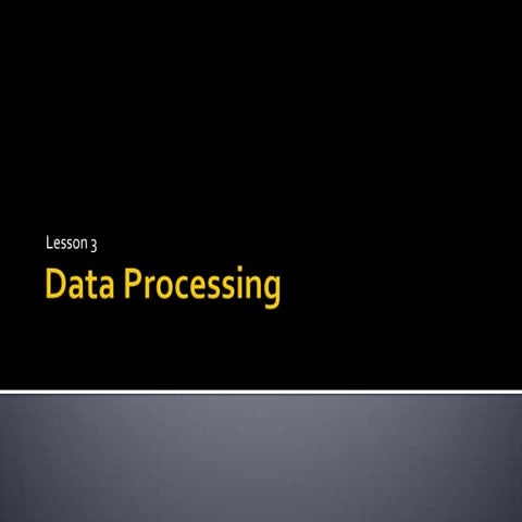 Lesson 3   data processing