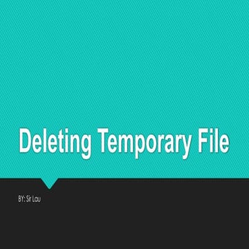 LESSON 3 - Deleting Temporary File for Computers.pptx