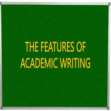 LESSON 3-FEATURE OF ACADEMIC WRITING (1).pptx