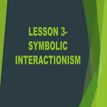 Lesson 3- Symbolic Interactionism .pptx