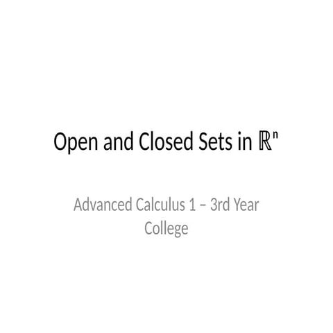 Lesson 3 Open_and_Closed_Sets_with_Visuals.pptx