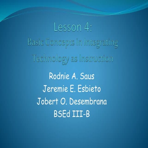 Basic concepts on integrating technology in instruction | PPTX