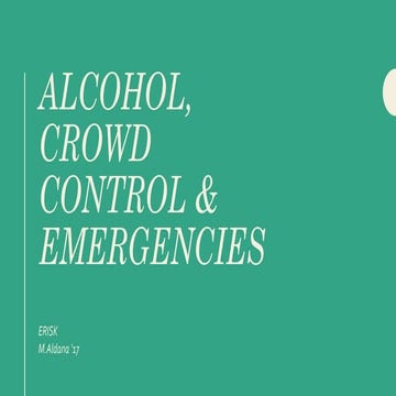 RIsk Management for Events Lesson 4   alcohol, crowd control & emergencies