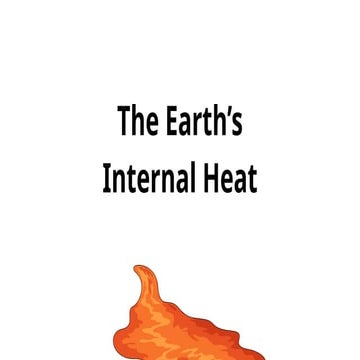 THE EARTH’s INTERNAL HEAT.pptx