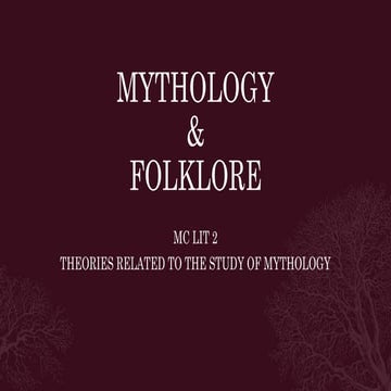 THEORIES RELATED TO MYTHOLOGY - LESSON 4