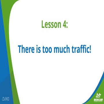 LESSON 4 - THERE IS TOO MUCH TRAFFIC!.pptx