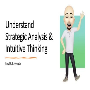 lesson 4 - Understand Strategic Analysis _ Intuitive Thinking.pptx