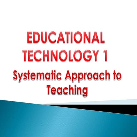 Systematic Approach to Teaching