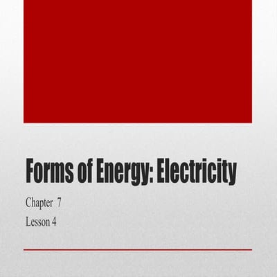 Lesson 4 Forms of Energy Electricity.pptx