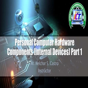 Lesson 4 pc hardware components (internal devices) part 1