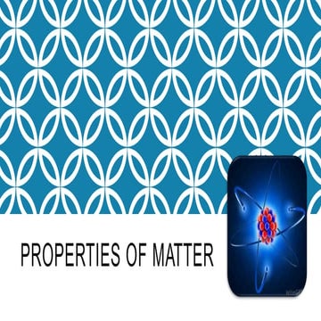 Lesson 4 properties of matter
