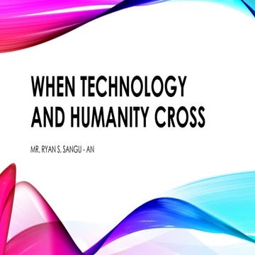 Lesson 4 WHEN TECHNLOGY AND HUMANITY CROSS.pptx