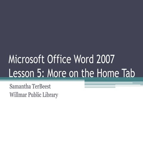 Microsoft Office Word 2007 - Lesson 5
