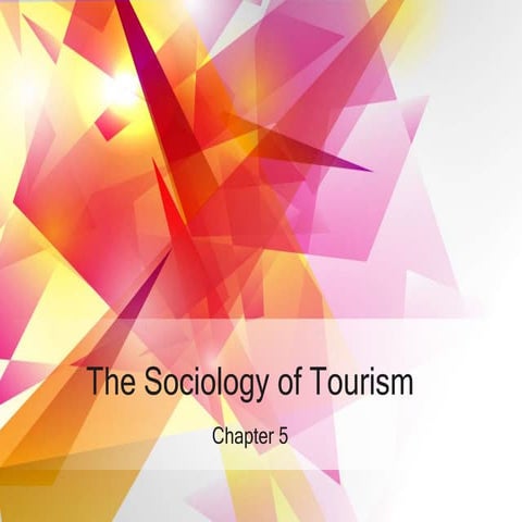 The Sociology of Tourism