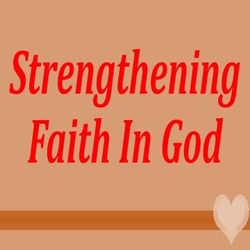 Strengthening Faith In God