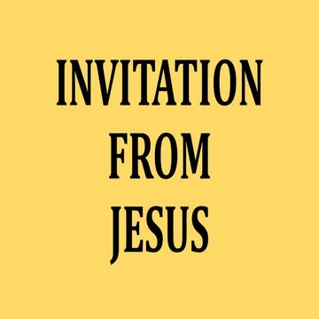 INVITATION from Jesus
