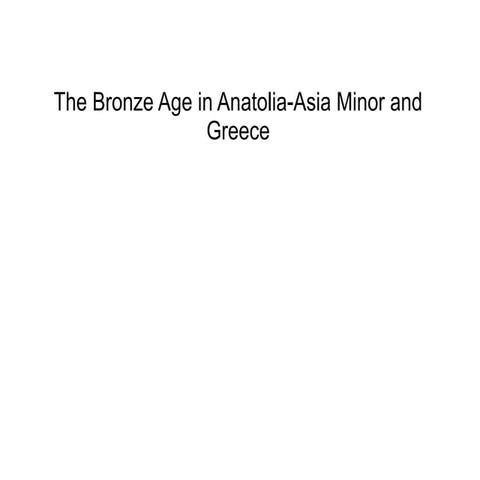 History Of Architecture I - Lesson 5: Anatolia and Greece in Bronze Age