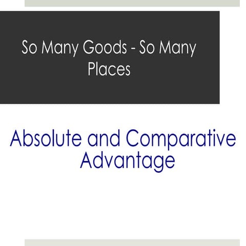 Lesson 5   comparative & absolute advantage - power point - duke