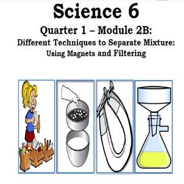Lesson 5- Techniques in Separating Mixtures-Magnetism and Filtration.pptx