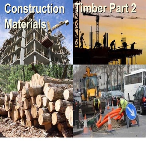 Lesson 5 - Timber Part 2_2015.ppt as a construction material | PPT