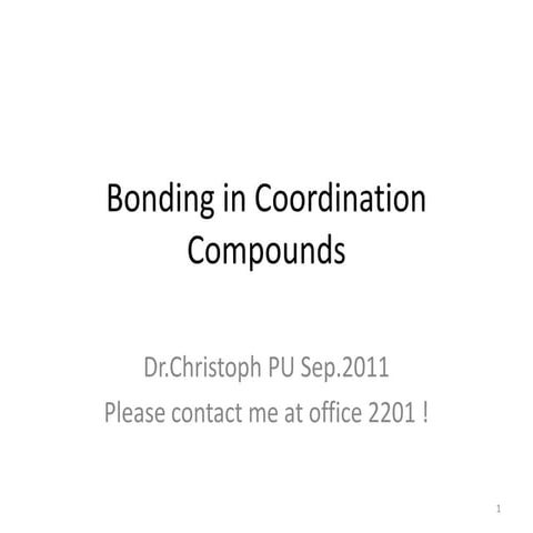 Bonding in Coordination Compounds