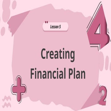 Creating Financial Plan for the future and for yourself. | PPTX