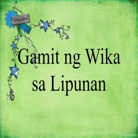 mga gamit ng wika sa lipunan.pptx