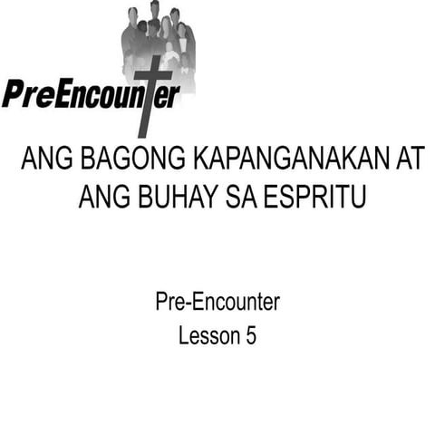 Lesson 5 new birth and life in the spirit 02