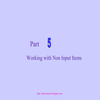 Oracle Forms:  Non input Items