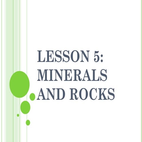 SHS_ Week 3 _Lesson 5 rocks and minerals.ppt
