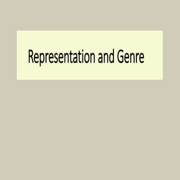 Representation and genre